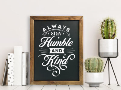 Always be humble and kind chalkboard
